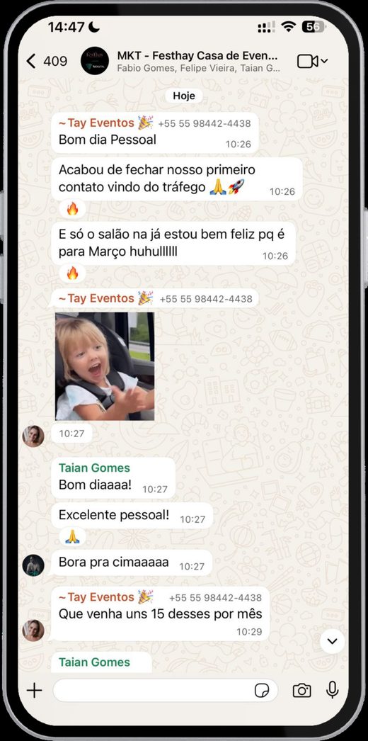 Primeiro contato vindo do tráfego já virou fechamento